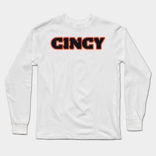 Cincy! Long Sleeve T-Shirt